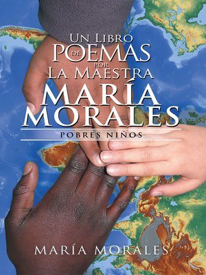 cover image of Un Libro De Poemas Por La Maestra María Morales